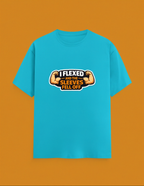 I flexed gym T shirts